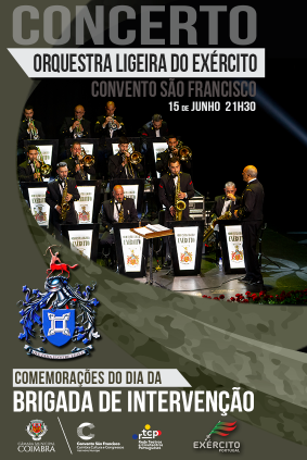 Orquestra Ligeira do Exército - Concerto Comemorativo do 17.º Aniversário da Brigada de Intervenção
