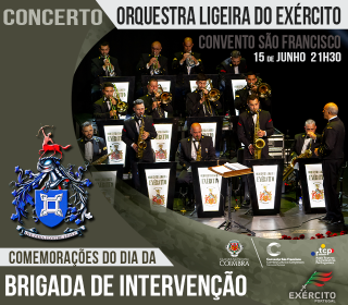 Orquestra Ligeira do Exército - Concerto Comemorativo do 17.º Aniversário da Brigada de Intervenção